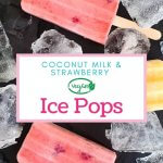 Coconut Milk & Strawberry Ice Pops - PIN 1